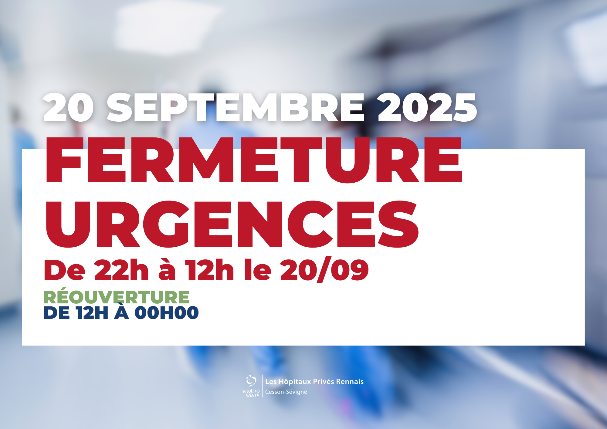 Fermeture EXCEPTIONNELLE Urgences